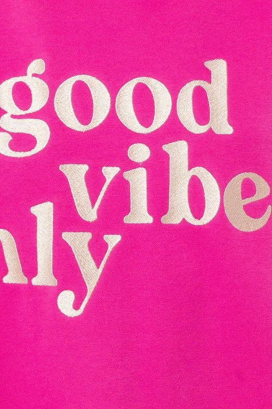 Good Vibes Only Sweatshirt